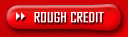 Rough Credit